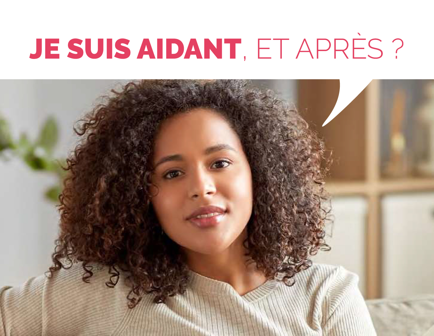 Je suis aidant, et après ?